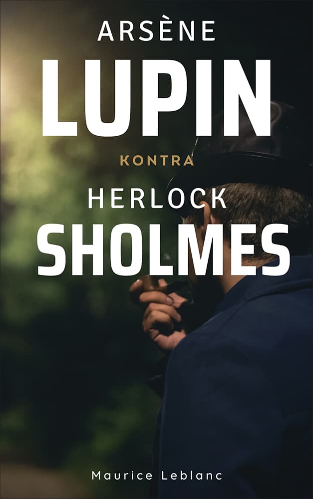 Okładka książki Arsene Lupin kontra Herlock Sholmes - Maurice Leblanc