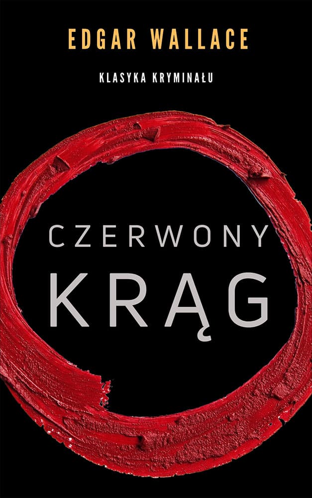 Okładka książki Czerwony krąg - Edgar Wallace