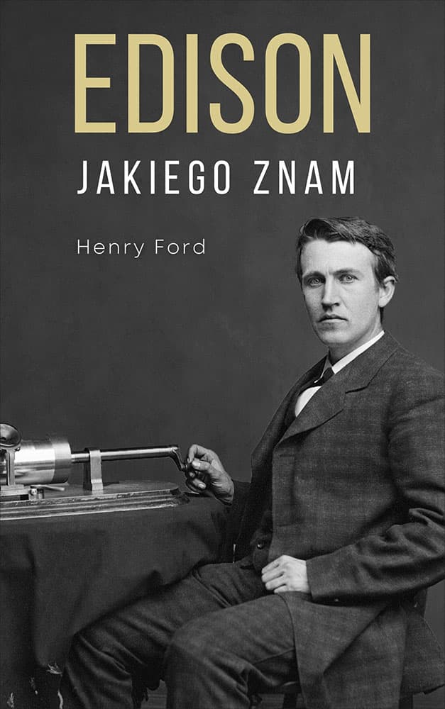 Okładka książki Edison jakiego znam - Henry Ford