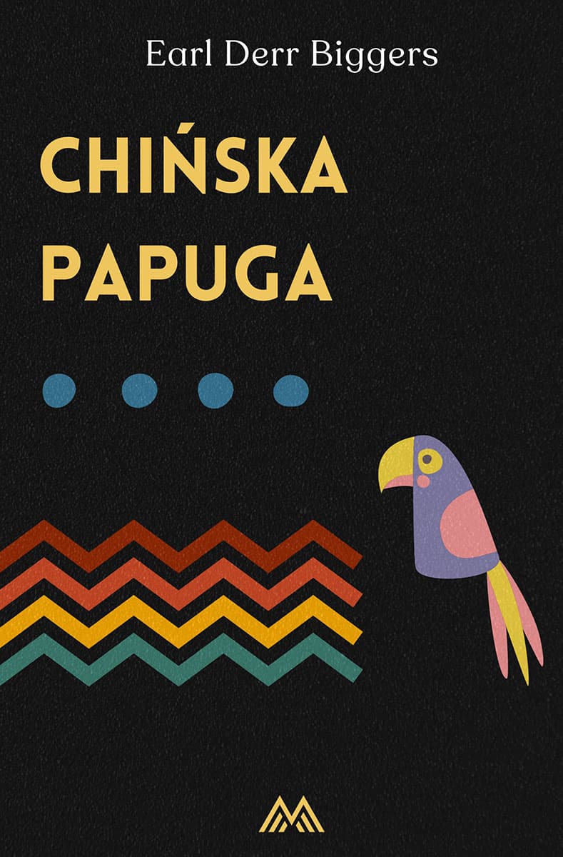 Okładka książki Chińska papuga - Earl Derr Biggers