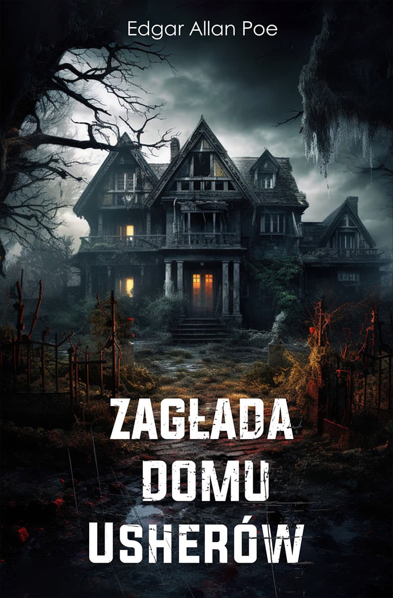 Okładka książki Zagłada domu Usherów - Edgar Allan Poe