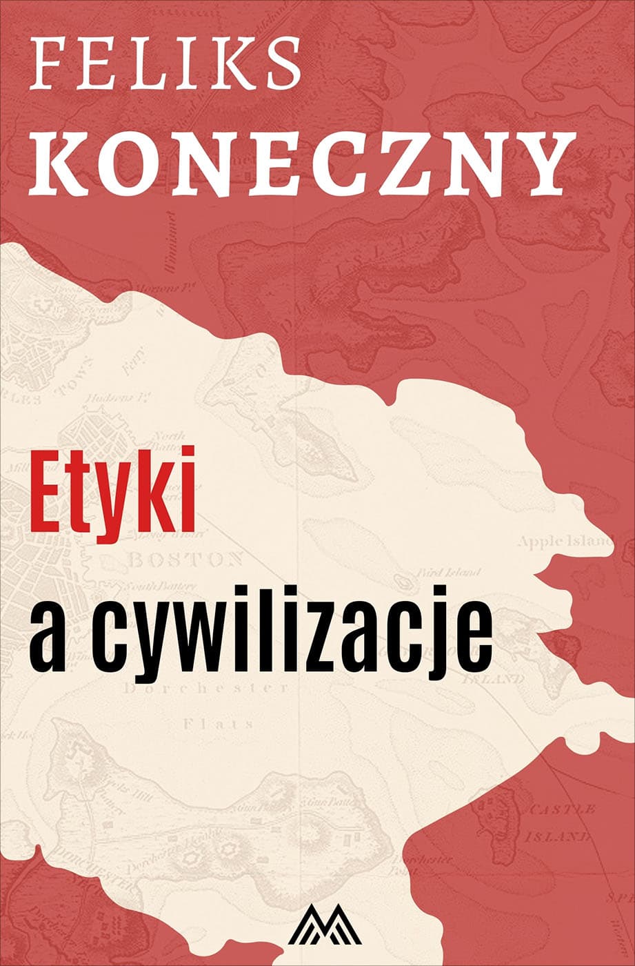 Okładka książki Etyki a cywilizacje - Feliks Koneczny