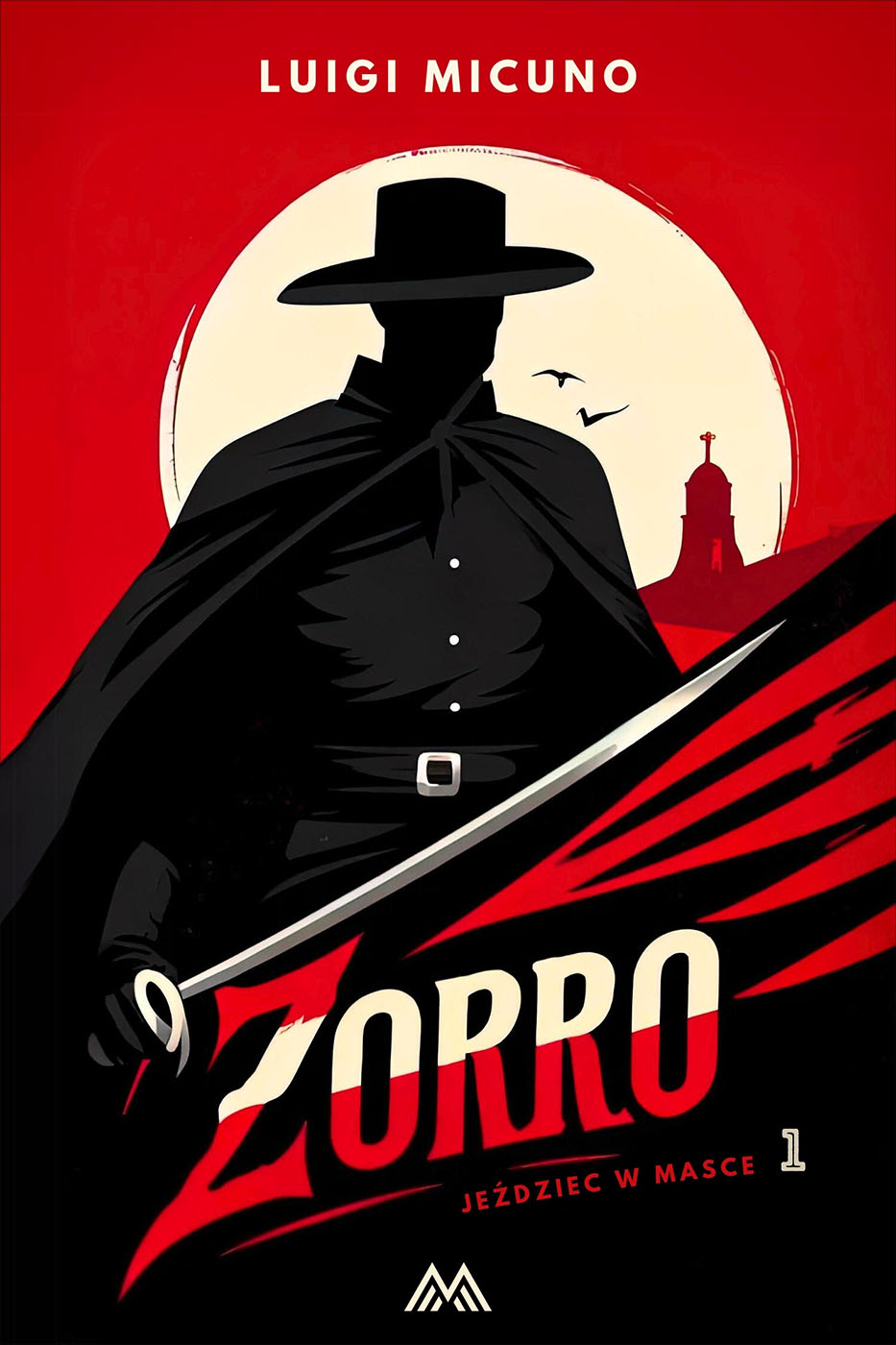Okładka książki Zorro. Tom 1 - Luigi Micuno
