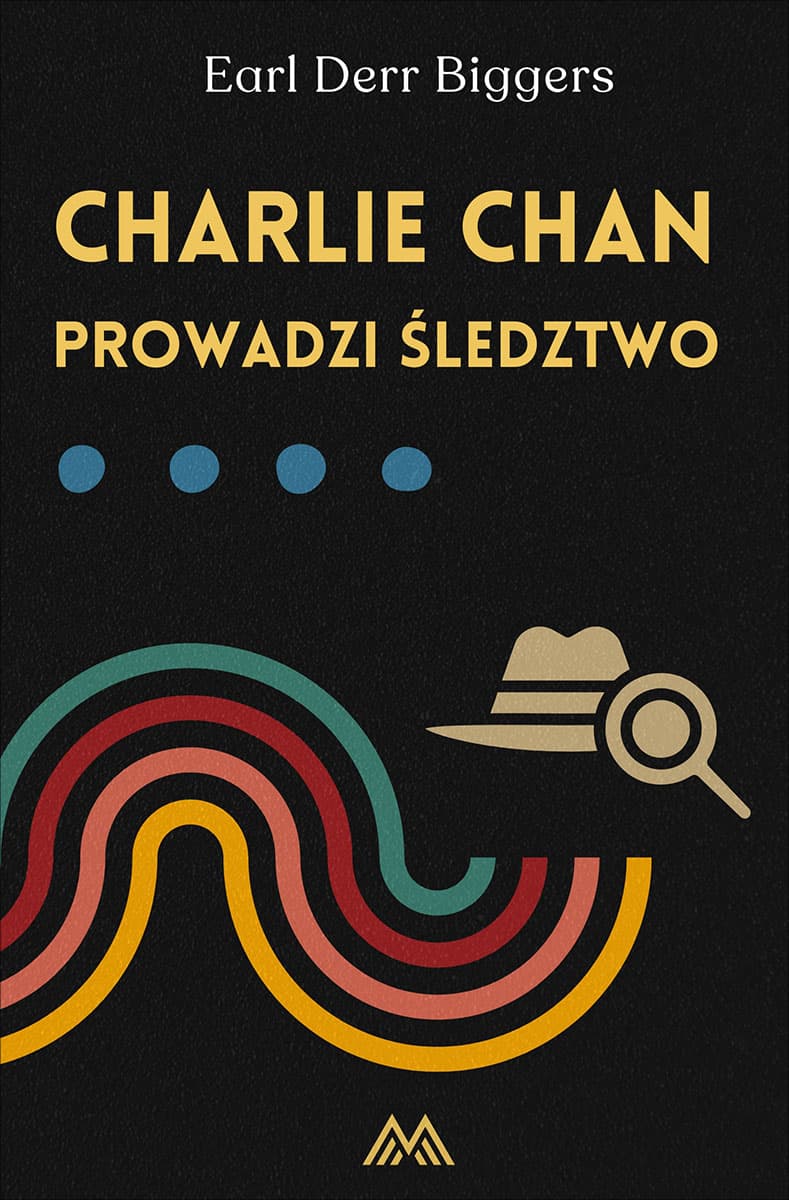 Okładka książki Charlie Chan prowadzi śledztwo - Earl Derr Biggers