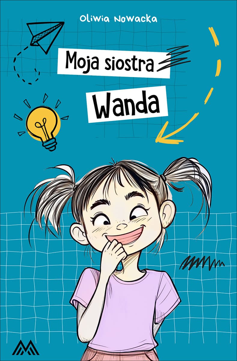 Okładka książki Moja siostra Wanda - Oliwia Nowacka